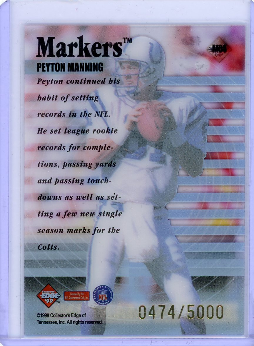 Peyton Manning 1999 Collector's Edge Supreme Markers #'d 0474/5000