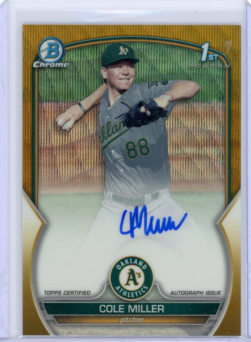 Cole Miller 2023 1st Bowman Chrome Draft gold wave autograph #'d 13/50