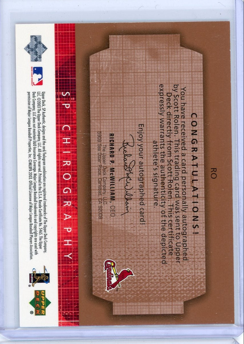 Scott Rolen 2003 Upper Deck SP Authentic Chirography autograph #'d 020/100