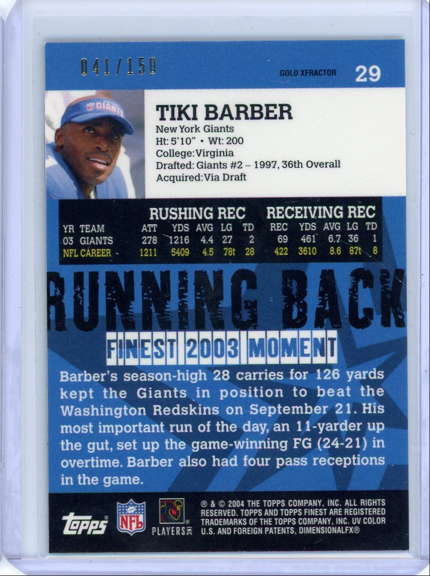 Tiki Barber 2004 Topps Finest Gold X-Fractor #'d 041/150