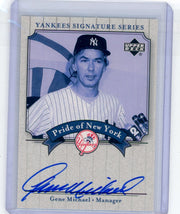 Gene Michael 2003 Upper Deck Yankees Signature Series autograph