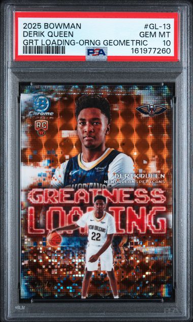Derik Queen 2025 Bowman Chrome Greatness Loading Orange Geometric #'d 22/25 PSA 10