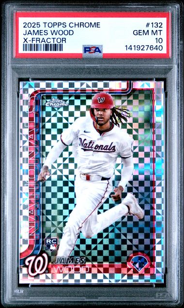 James Wood 2025 Topps Chrome X-Fractor RC PSA 10