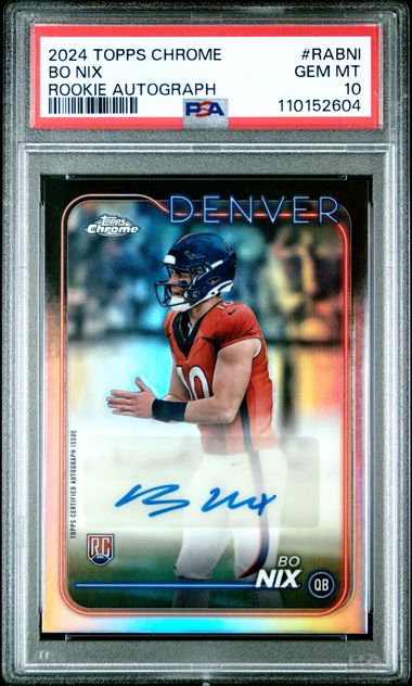 Bo Nix 2024 Topps Chrome Variation Rookie Autograph PSA 10 RC