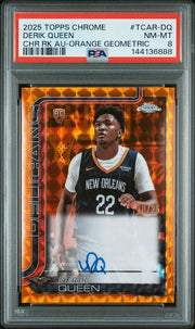 Derik Queen 2025 Topps Chrome Autograph Rookie Orange Geometric #'d 10/25 PSA 8