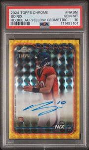 Bo Nix 2024 Topps Chrome Rookie Autograph Yellow Geometric #'d 17/75 PSA 10