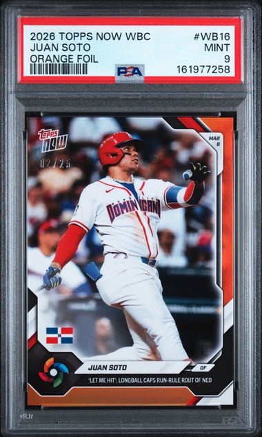 Juan Soto 2026 Topps Now WBC Orange Foil #'d 02/25 PSA 9