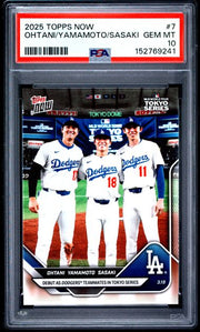 Shohei Ohtani & Yoshinobu Yamamoto & Roki Sasaki 2025 Topps Now #7 PSA 10