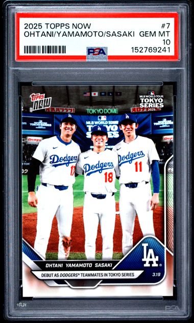 Shohei Ohtani & Yoshinobu Yamamoto & Roki Sasaki 2025 Topps Now #7 PSA 10