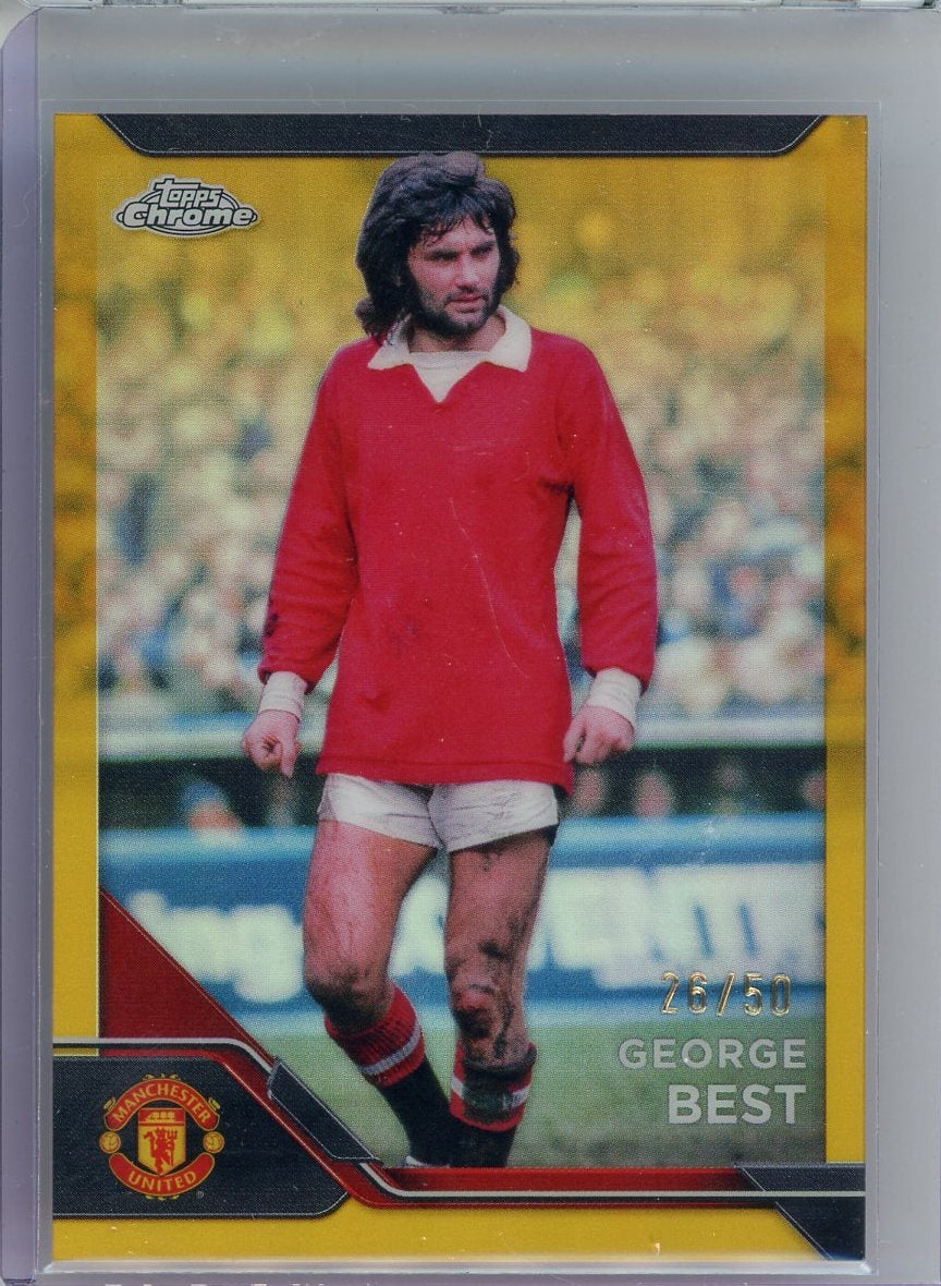 George Best 2025 Topps Chrome FC gold refractor #'d 26/50