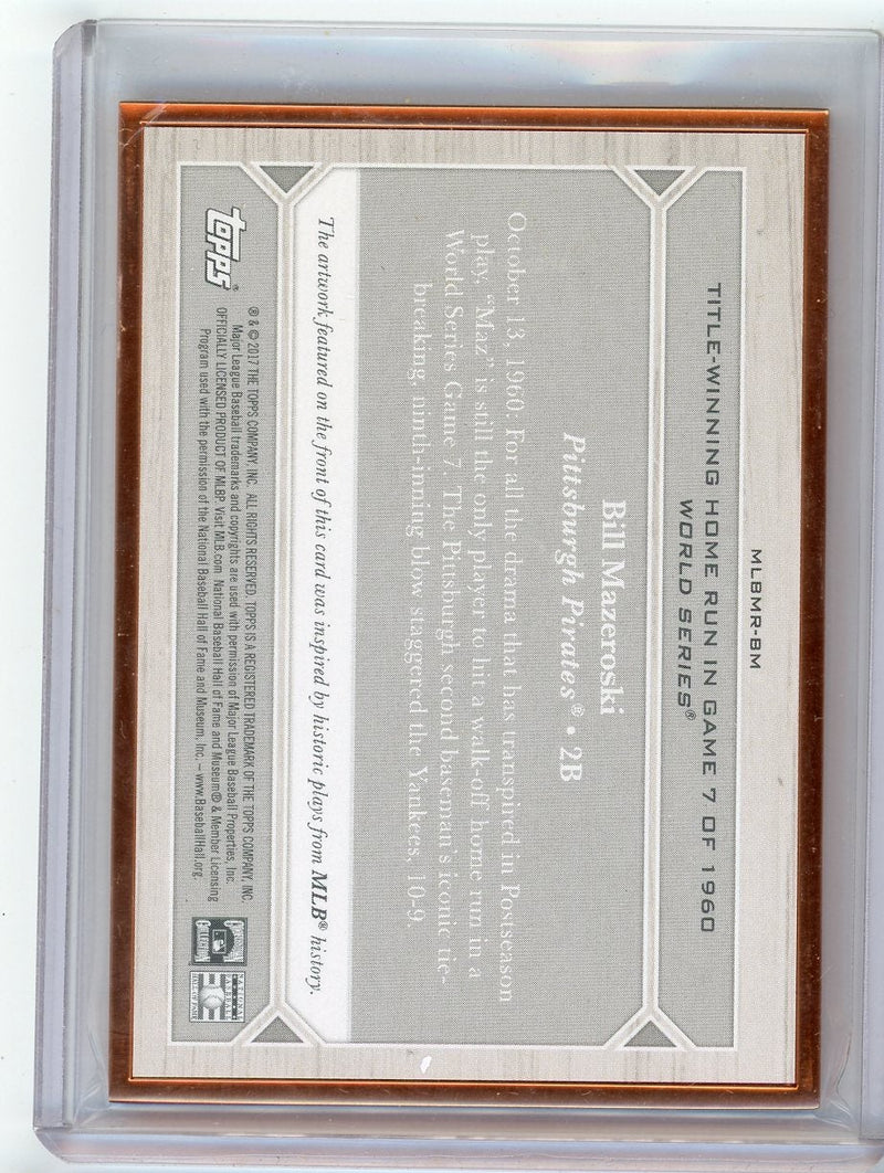 Bill Maseroski 2017 Topps Transcendent MLB Moments 