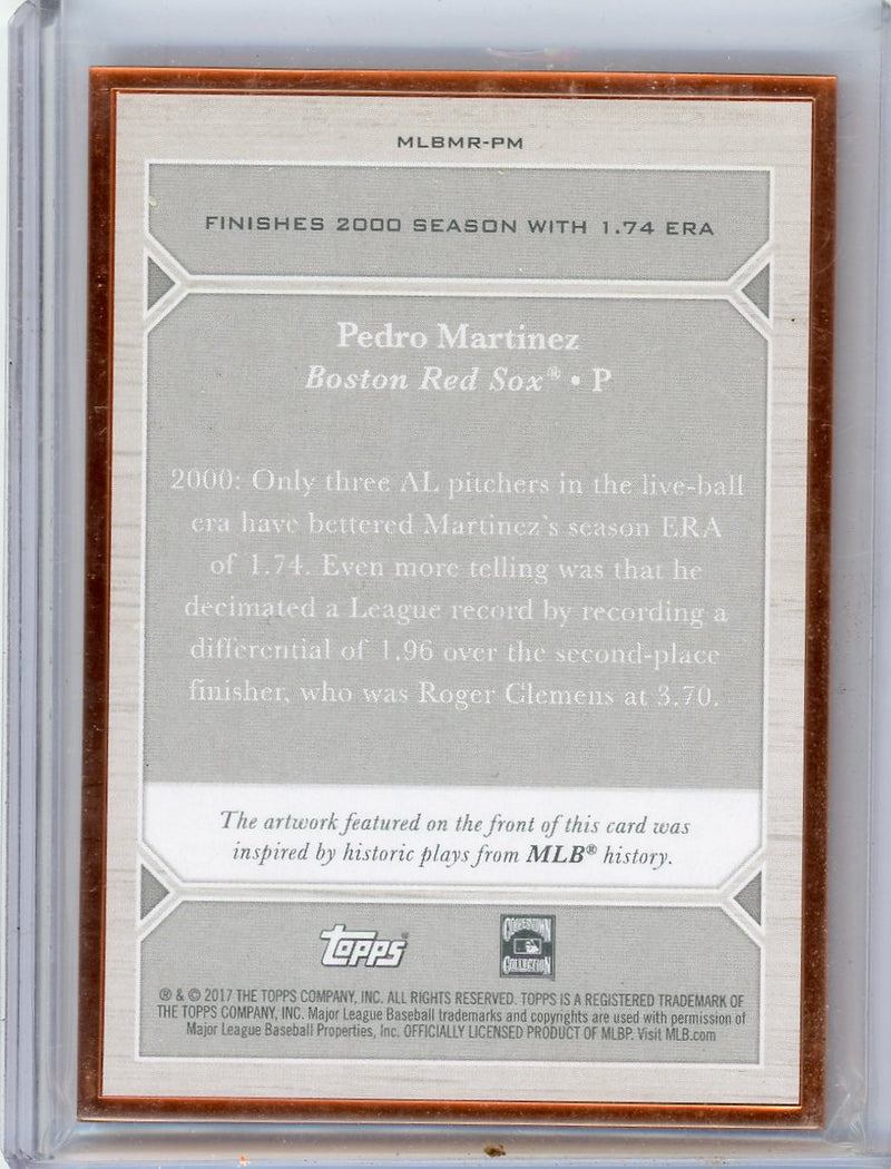 Pedro Martinez 2017 Topps Transcendent MLB Moments 