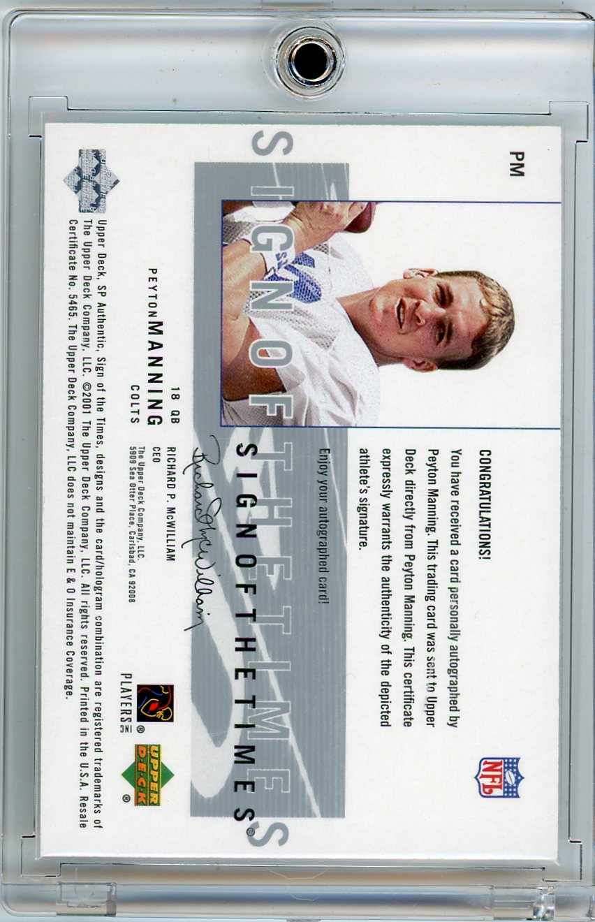 Peyton Manning 2001 Upper Deck SP Authentic Sign of the Times Autograph