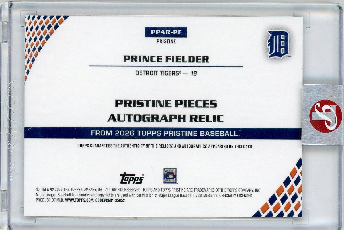 Prince Fielder 2026 Topps Pristine Pieces Autograph Relic #'d /75 #PPAR-PF