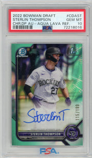 Sterlin Thompson 2022 1st Bowman Draft aqua lava refractor autograph #'d 115/199 PSA 10