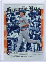 Roman Anthony 2026 Topps Series 1 Greatest Hits Orange Foil #'d 16/25