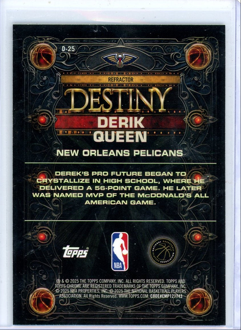Derik Queen 2025-26 Topps Chrome Destiny refractor rookie card