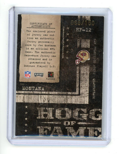 Joe Montana 2004 Playoff Hogg Heaven Hogg of Fame Game Used Patch #'d 068/150