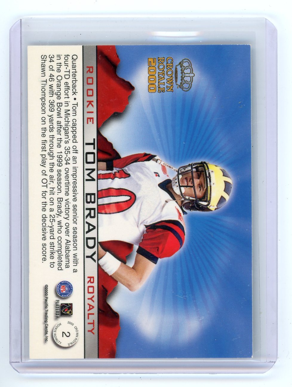 Tom Brady 2001 Crown Royale Rookie Royalty #2