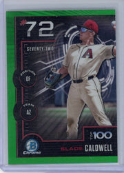 Slade Caldwell 2025 Bowman Chrome Top 100 green ref. #'d 93/99