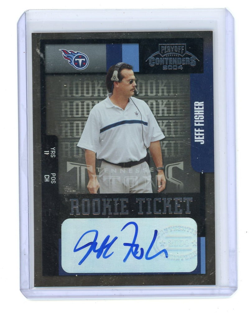 Jeff Fisher 2004 Playoff Contenders Rookie Ticket Autograph 