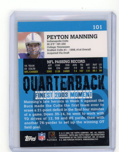 Peyton Manning 2004 Topps Finest Authentic Game Worn Jersey #101