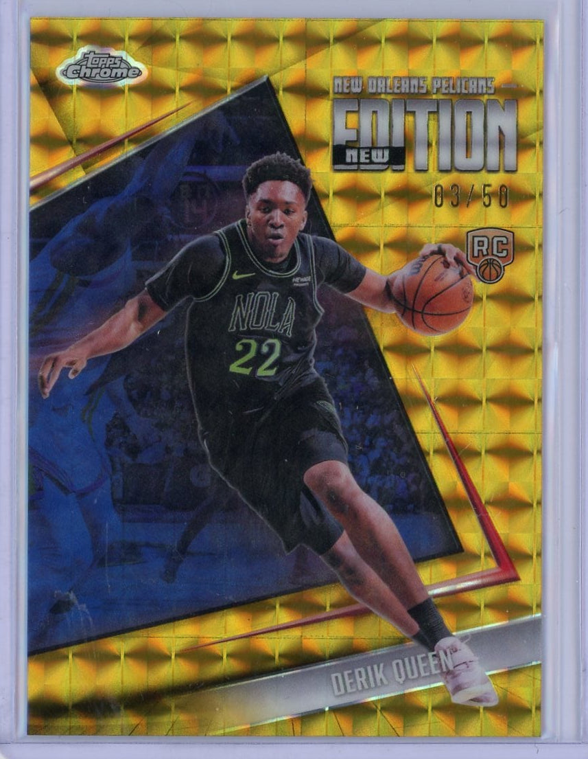 Derik Queen 2025-26 Topps Chrome Update Gold Geometric New Edition #'d 03/50