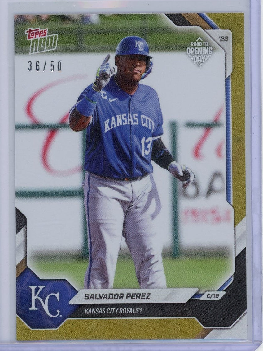 Salvador Perez 2026 Topps Now Opening Day Gold Foil #'d 36/50
