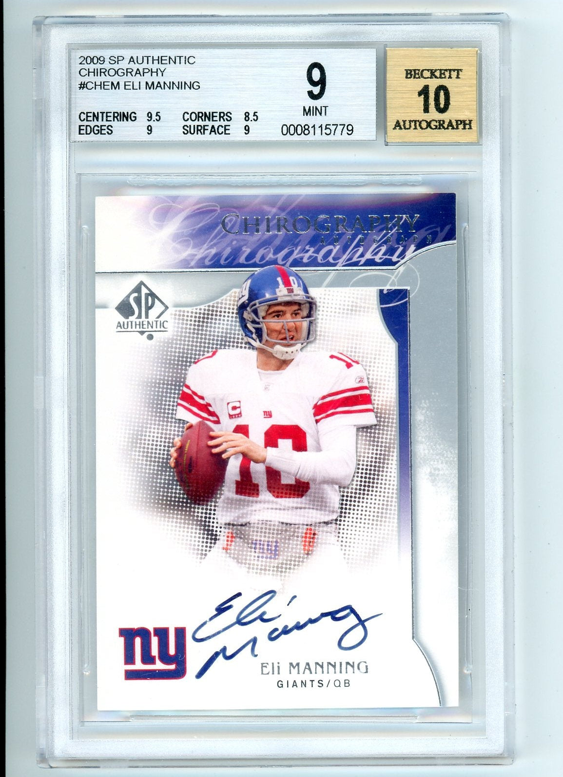 Eli Manning 2009 Upper Deck SP Authentic Chirography Autograph BGS 9/Auto 10