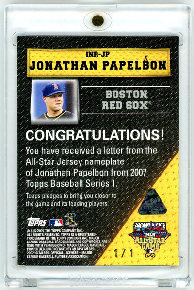 Jonathan Papelbon 2007 Topps In the Name #'d 1/1