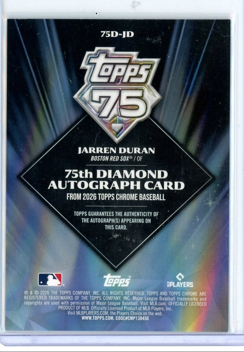 Jarren Duran 2026 Topps Chrome 75th Diamond Autograph #'d 95/99