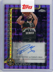 Jamal Murray 2025-26 Topps Chrome Update Autograph #'d 11/75