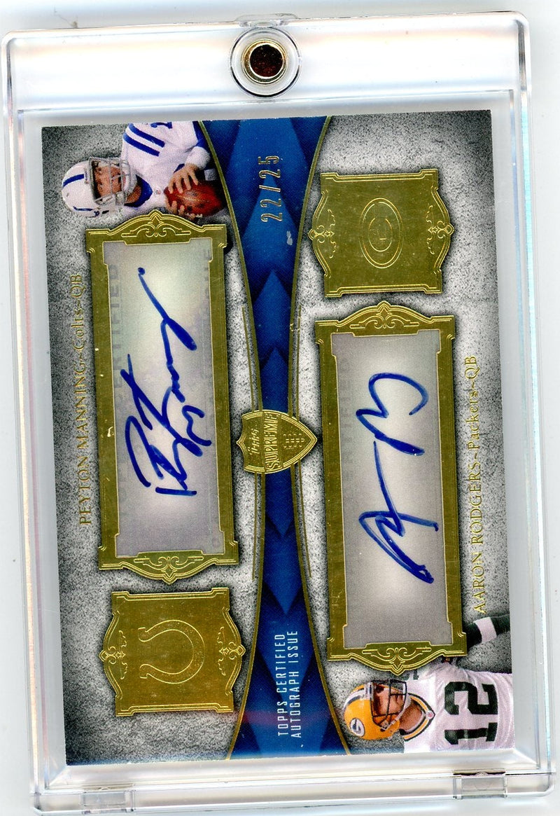 Peyton Manning Aaron Rodgers 2011 Topps Supreme dual autograph 