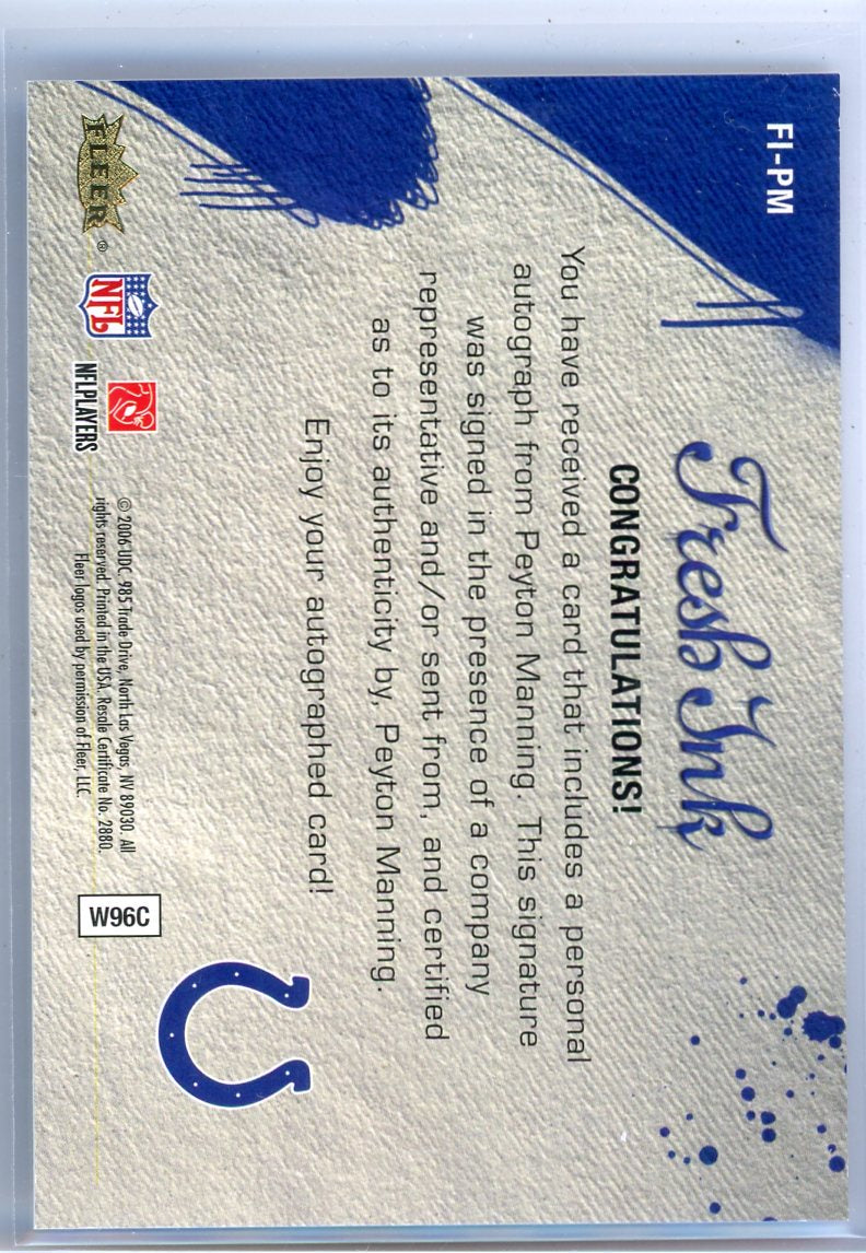 Peyton Manning 2006 Upper Deck Flair Showcase Fresh Ink Auto