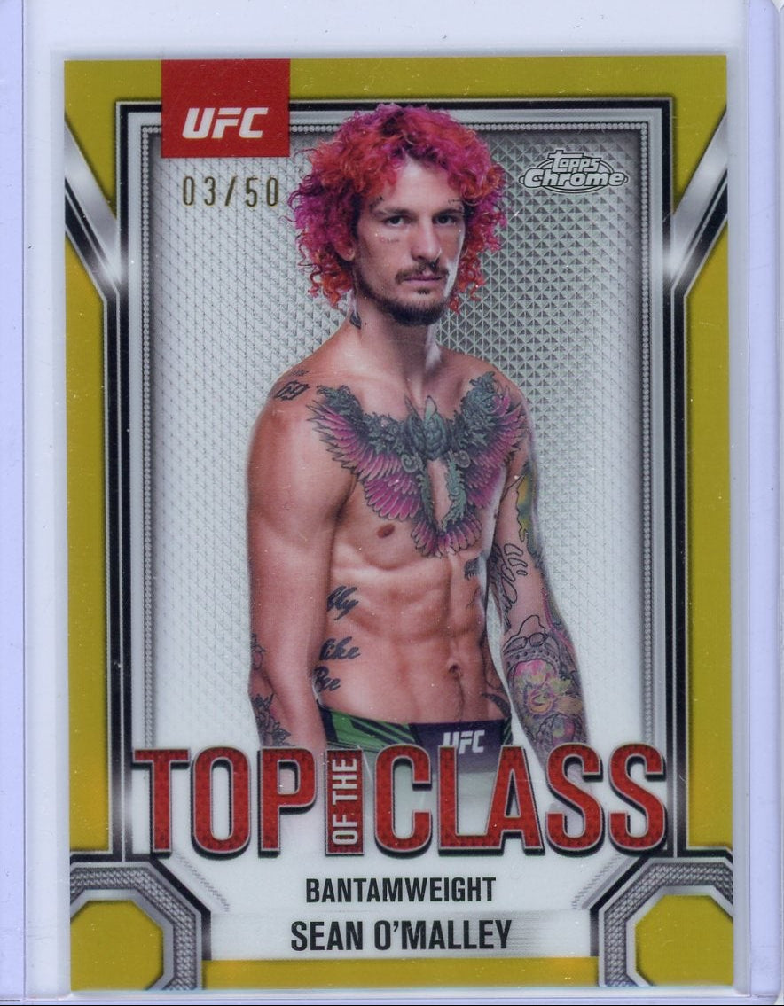 Sean O'Malley 2025 Topps Chrome Top of the Class gold ref. #'d 03/50