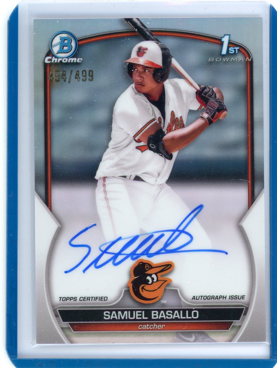 2023 Bowman Chrome Samuel Basallo 1st Bowman Chrome Auto 2023 Refractor 454/499 CPA-SB