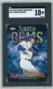 Freddie Freeman 2023 Topps Chrome Hidden Gems SGC 10