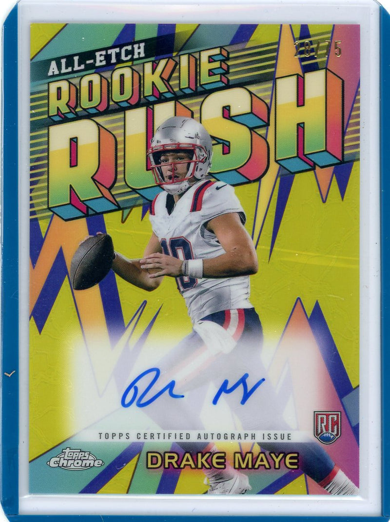 Drake Maye 2024 Topps Chrome All-Etch Rookie Rush Yellow Autograph 