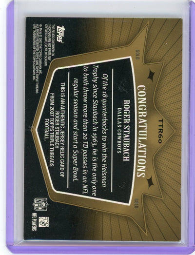 Roger Staubach 2007 Topps Triple Threads SB MVP relic gold #'d 07/09