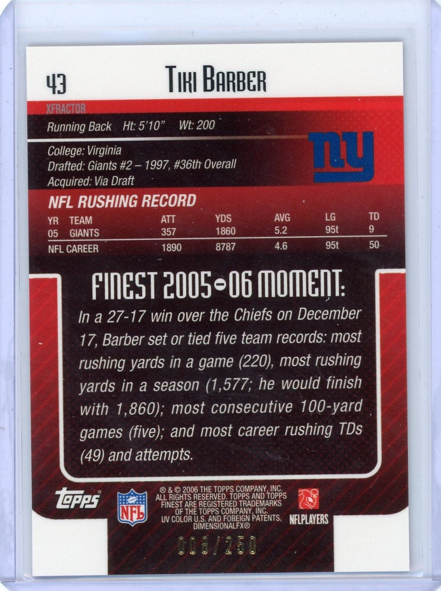 Tiki Barber 2006 Topps Finest X-Fractor #'d 008/250