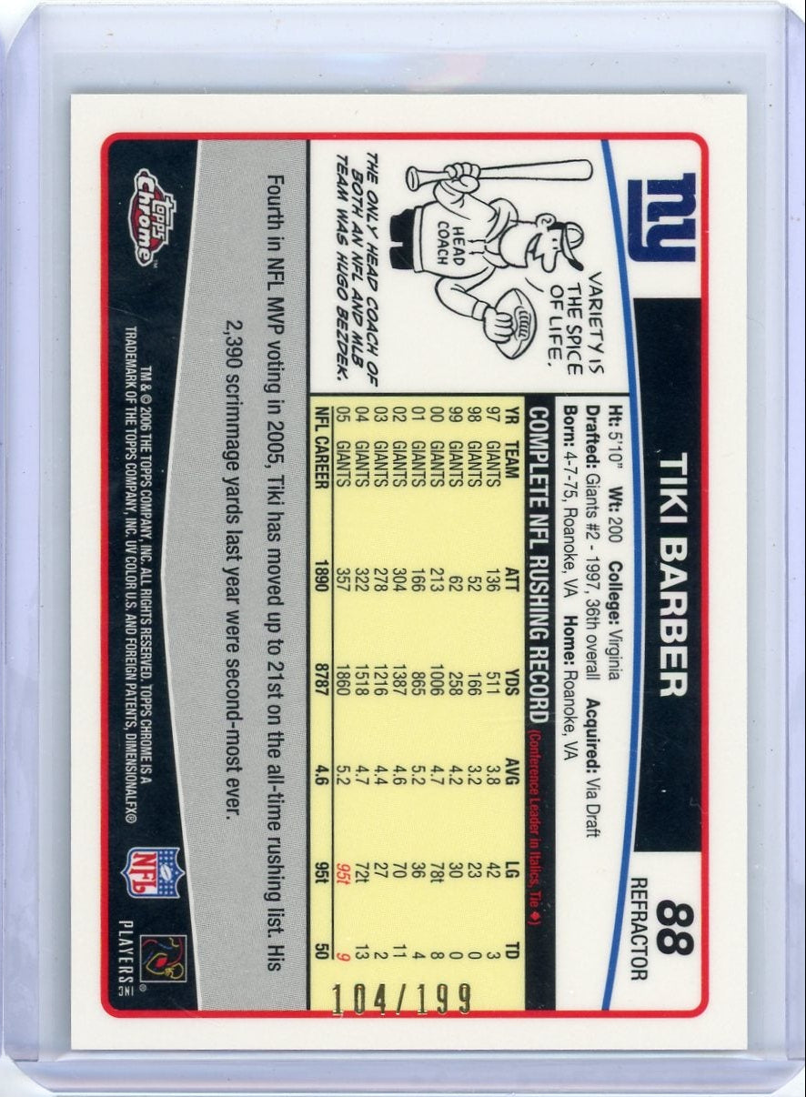 Tiki Barber 2006 Topps Chrome black refractor #'d 104/199