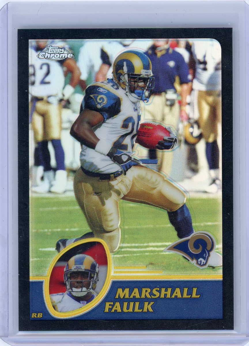 Marshall Faulk 2003 Topps Chrome Refractor #'d 354/599