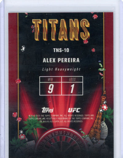 Alex Pereira 2025 Topps Chrome Titans SP