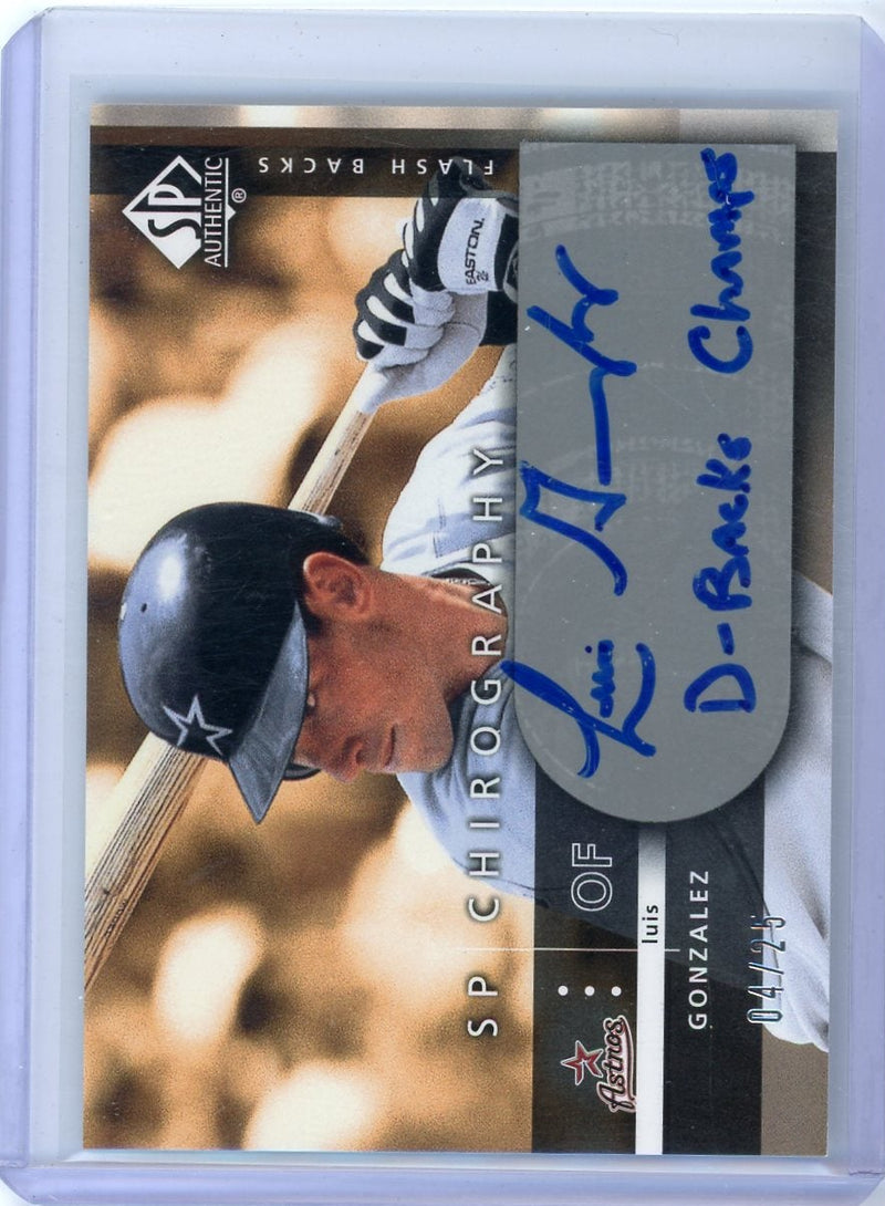 Luis Gonzalez 2003 Upper Deck SP Authentic Chirography autograph 