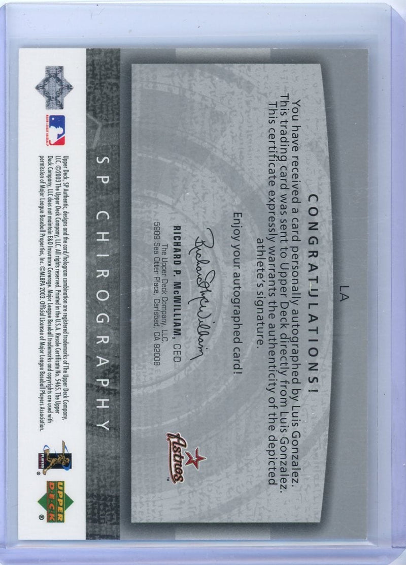 Luis Gonzalez 2003 Upper Deck SP Authentic Chirography autograph 