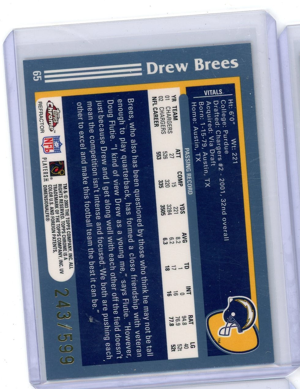 Drew Brees 2003 Topps Chrome refractor #'d 243/599