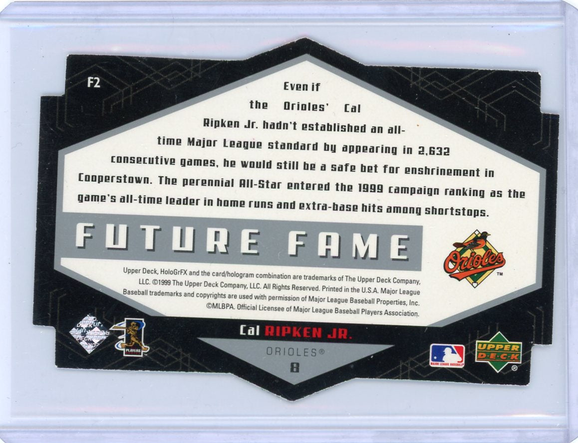 Cal Ripken 1999 Upper Deck HoloGrFX Future Fame