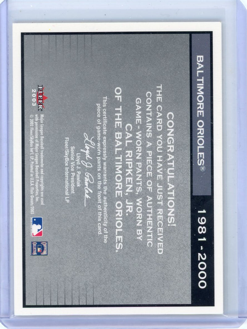 Cal Ripken Jr. 2003 Fleer Flair Greats Cut of History game-used pants relic