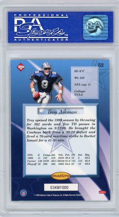 Troy Aikman 1999 Score Collectors Edge Masters Galvanized #'d 0349/1000 PSA 9