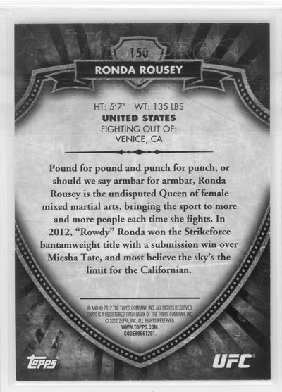 Ronda Rousey 2012 Topps UFC Bloodlines #150 Rookie Card